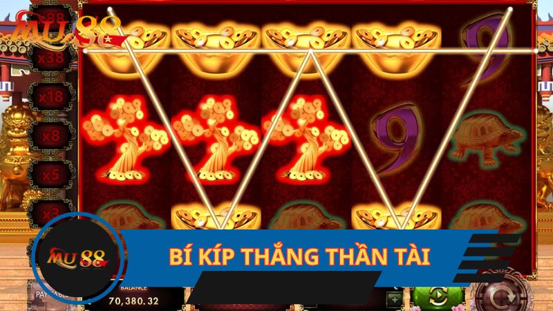 Bí kíp thắng slot game Thần Tài