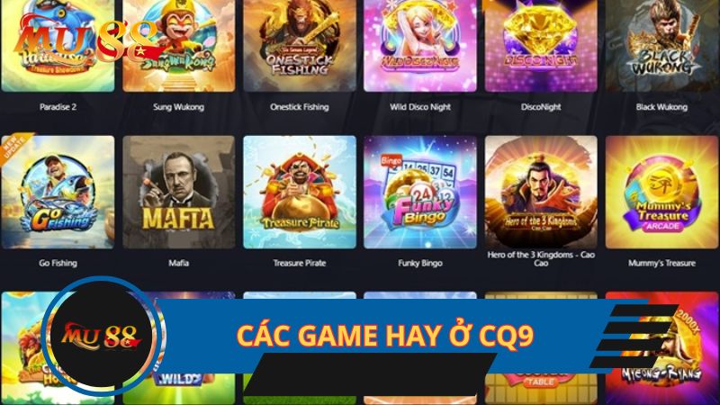 Các game hay ở CQ9
