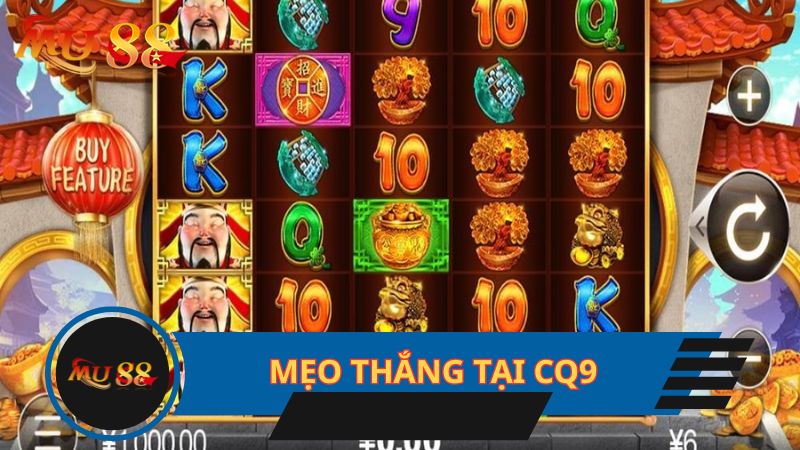 Mẹo thắng tại CQ9